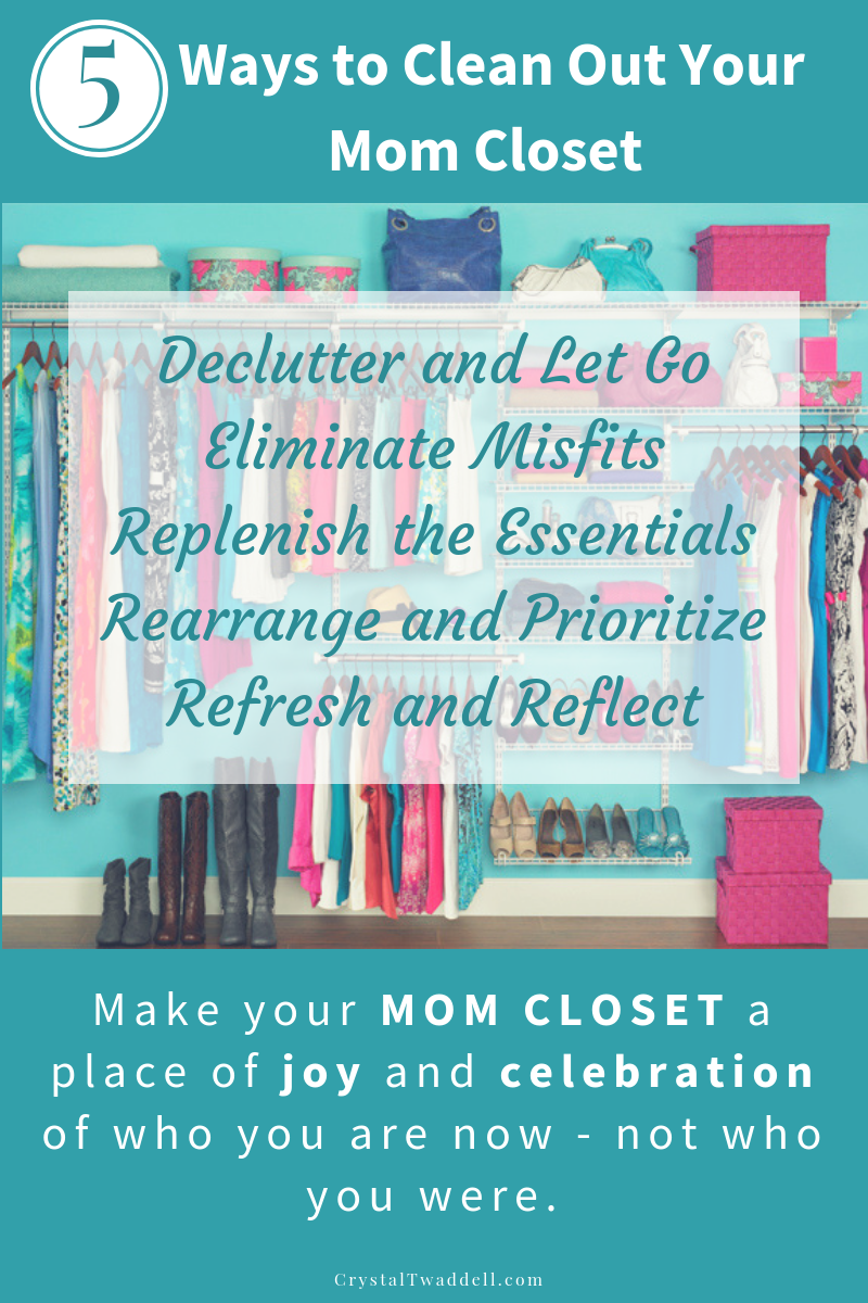 5 Ways to Clean Out Your Mom Closet | Organizing Motherhood | Cherishing Motherhood | Mom Life