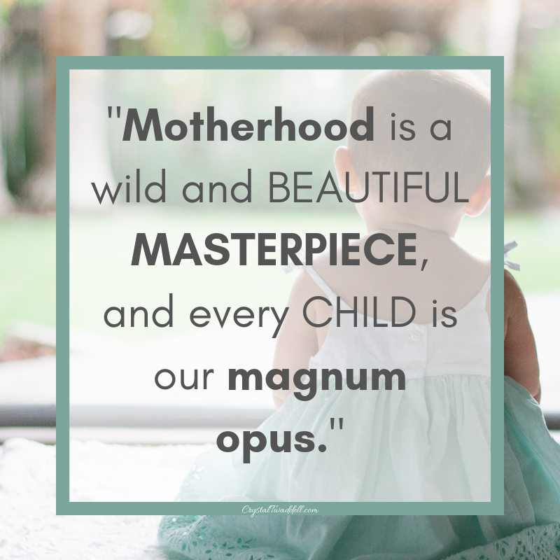 Motherhood is Wild and Beautiful Quote | Parenting | Mom Life | Encouraging Quotes