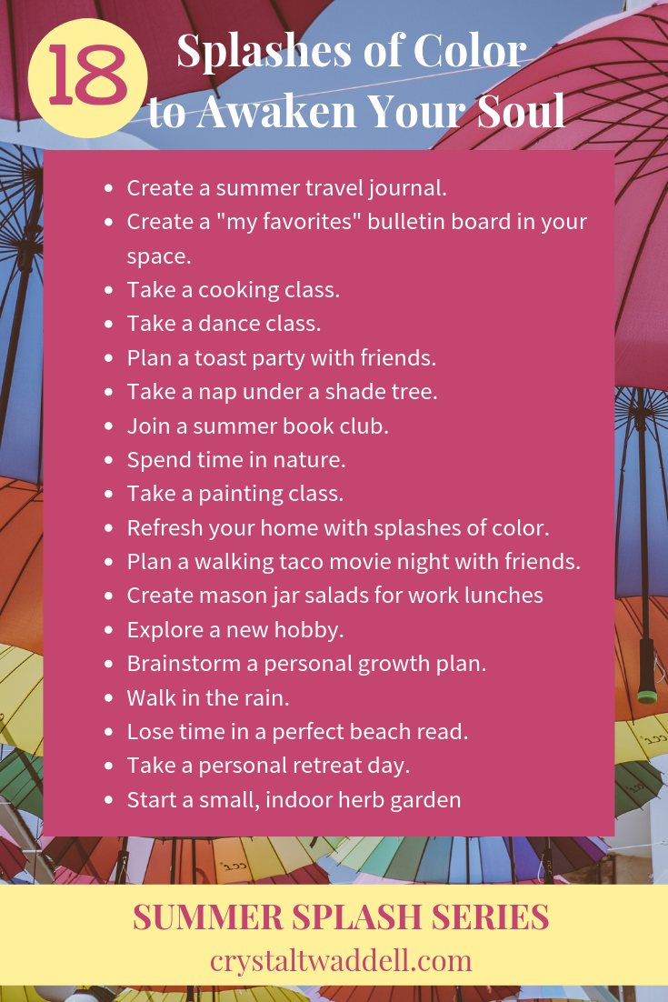18 Splashes of Color to Awaken Your Soul List | Summer Fun | Self-Care | Motherhood | Personal Growth