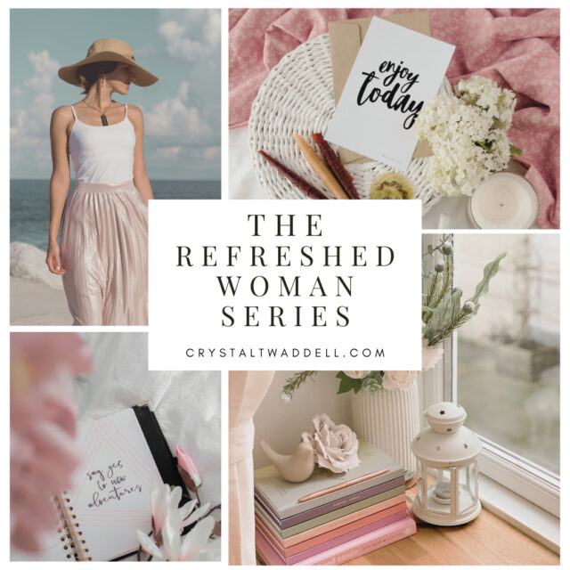 The Refreshed Woman Series